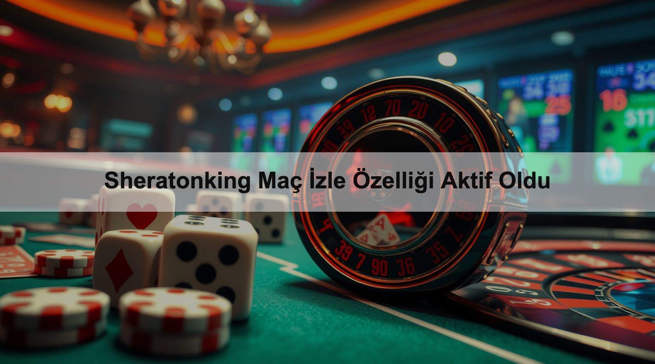 Sheratonking Maç İzle Özelliği Aktif Oldu