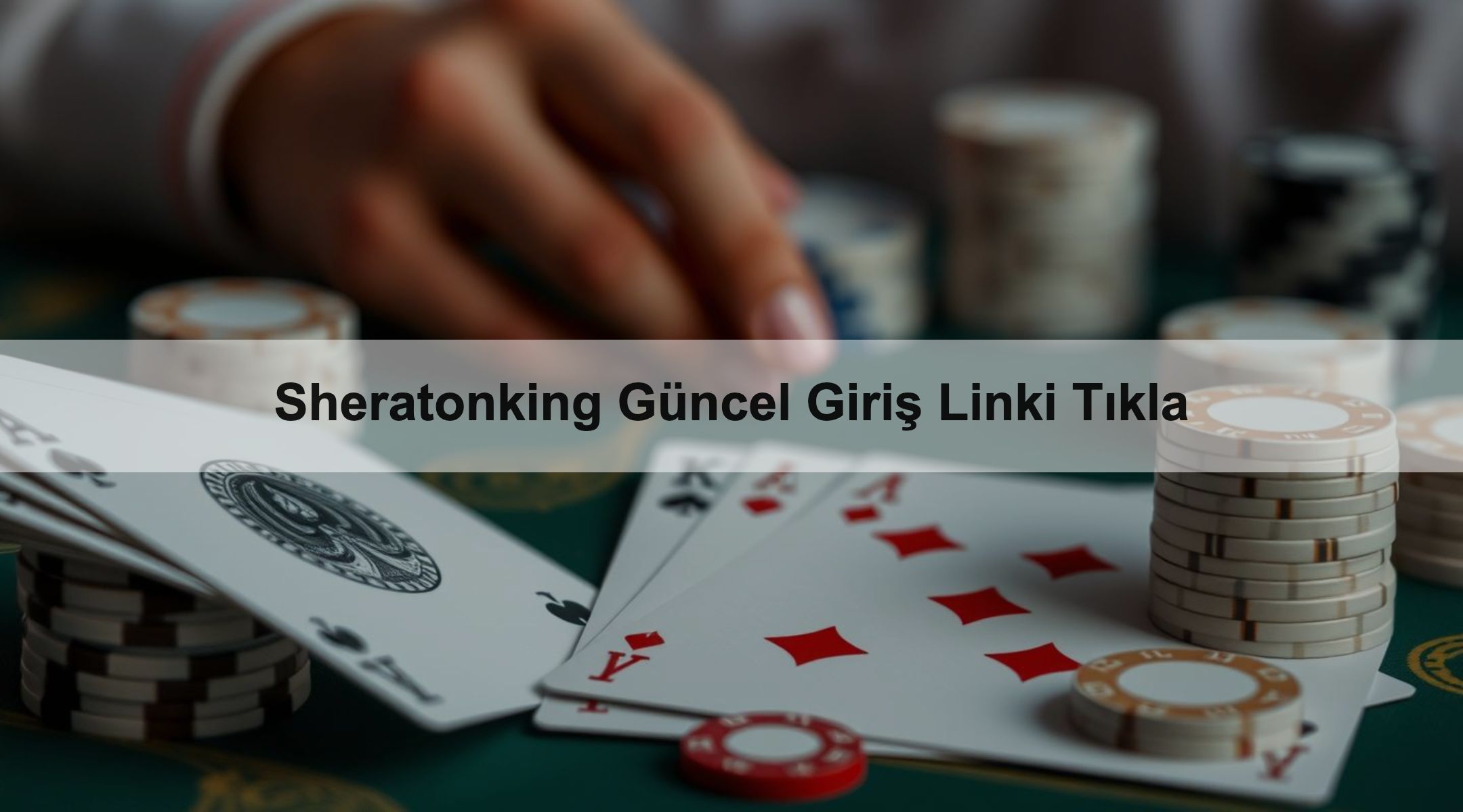Sheratonking Güncel Giriş Linki Tıkla