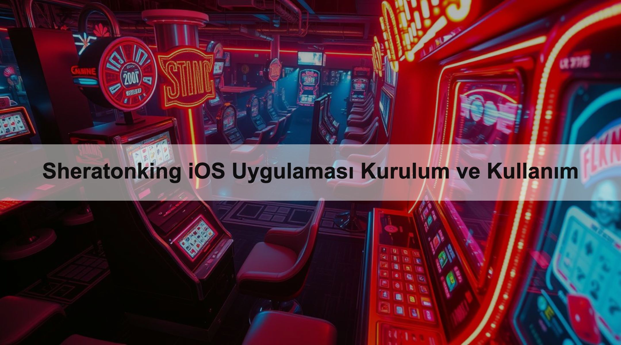 Sheratonking iOS Uygulaması Kurulum ve Kullanım