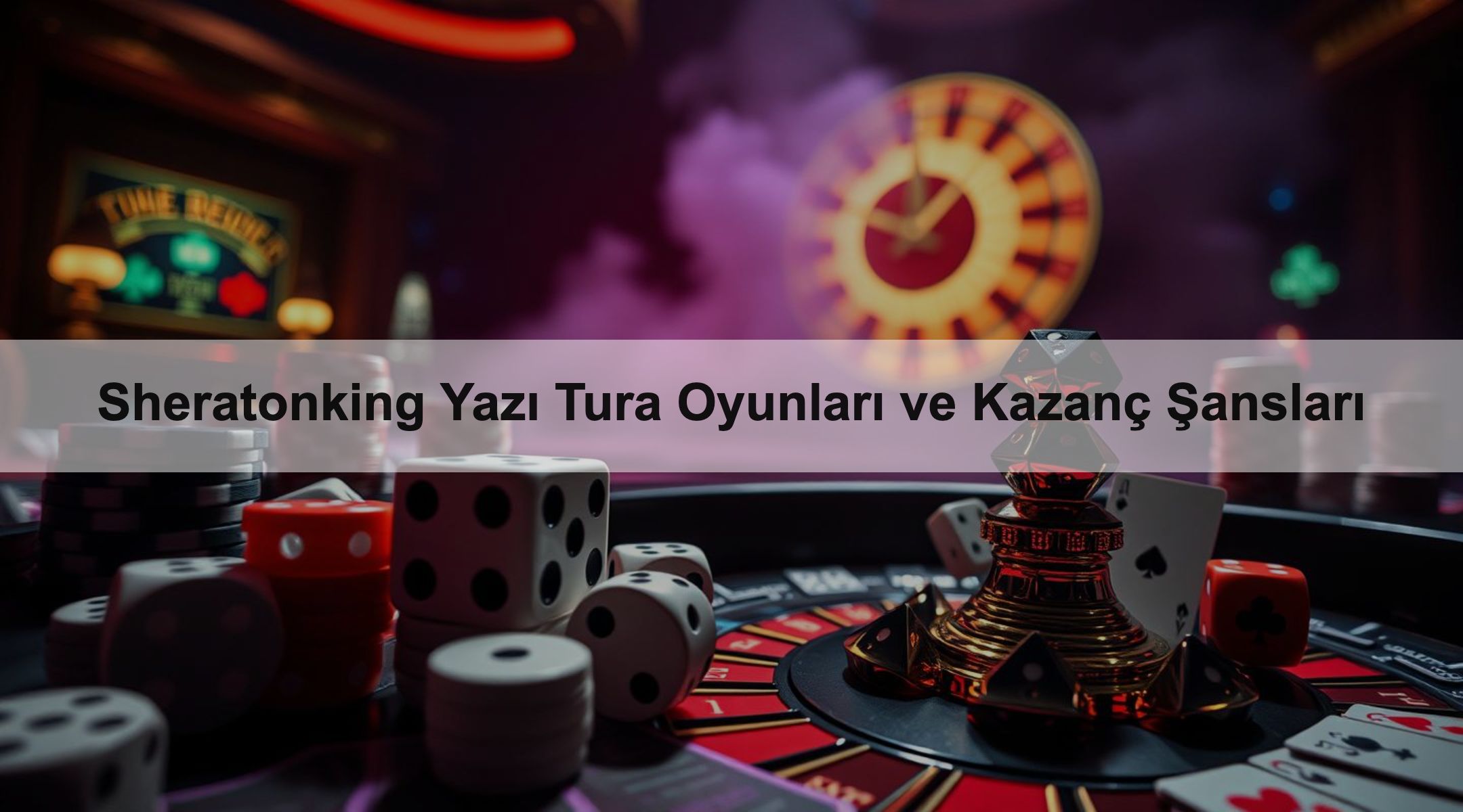 Sheratonking Yazı Tura Oyunları ve Kazanç Şansları