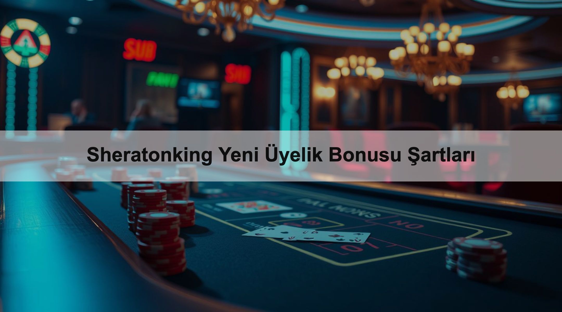Sheratonking Yeni Üyelik Bonusu Şartları